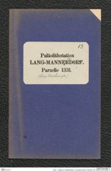 Seite 1, Tagebuch "Paläolithstation | Lang-Mannersdorf | Parzelle 1331 (NHMW-PRAE-BBB-13)